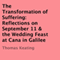 The Transformation of Suffering: Reflections on September 11 & the Wedding Feast at Cana in Galilee (Unabridged) audio book by Thomas Keating