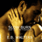 Slow Burn (Unabridged) audio book by E. B. Walters