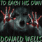 To Each His Own (Unabridged) audio book by Donald Wells