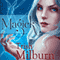 Magick (Unabridged) audio book by Trish Milburn