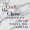 The Craft We Chose: My Life in the CIA (Unabridged) audio book by Richard L. Holm