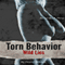Torn Behavior Wild Lies: The Torn Behavior Trilogy, Book 3 (Unabridged) audio book by Denise Brienne