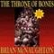 The Throne of Bones (Unabridged) audio book by Brian McNaughton