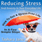 Reducing Stress and Anxiety in Your Everyday Life: 'A Guide' - How to Get a Stress Free Life in a Few Simple Steps! (Unabridged) audio book by Tashara Jane