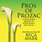 Pros of Prozac: A Faith-Based Memoir of Overcoming the Stigma (Unabridged)