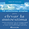 10 Soluciones Simples Para Elevar La Autoestima (Spanish Edition) (Unabridged) audio book by Glenn R. Schiraldi