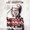 Mirror, Mirror (Unabridged) audio book by Les Edgerton