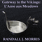 Gateway to the Vikings: L'Anse aux Meadows (Unabridged) audio book by Randall Morris