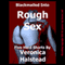 Blackmailed Into Rough Sex: Five Scorching Shorts by Veronica Halstead (Unabridged) audio book by Veronica Halstead