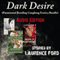 Dark Desire (Unabridged) audio book by Laurence Ford