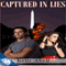 Captured in Lies (Unabridged) audio book by Kelly Abell