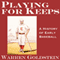 Playing for Keeps: A History of Early Baseball (20th Anniversary Edition) (Unabridged) audio book by Warren Goldstein