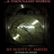 ...A Thousand Words (Unabridged) audio book by Scott Smith
