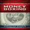 Money Boxing (Unabridged)