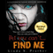 Bet you can't... FIND ME!, Book 1 (Unabridged) audio book by Ms. Linda S. Prather