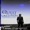 The Quest for Greatness: Vital Principles to Help You Be the Best You Can Be (Unabridged) audio book by Felix Onyango