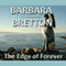 The Edge of Forever (Unabridged) audio book by Barbara Bretton
