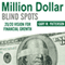 Million-Dollar Blind Spots: 20/20 Vision for Financial Growth (Unabridged) audio book by Gary W. Patterson