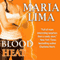 Blood Heat: Blood Lines, Book 4 (Unabridged) audio book by Maria Lima