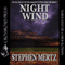 Night Wind: Night Wind Series, Book 1 (Unabridged) audio book by Stephen Mertz