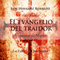 El Evangelio del Traidor [The Gospel of the Traitor]: Memorias de Markos (Spanish Edition) (Unabridged) audio book by Luis Hernanz Burrezo