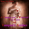 A Vampire and a Werewolf: Twin Sisters and Vampire Artifact (Unabridged) audio book by Vianka Van Bokkem