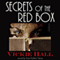 Secrets of the Red Box (Unabridged) audio book by Vickie Hall