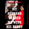My Husband Shared Me with His Buddy!: A Double Penetration Short (Unabridged) audio book by Rennaey Necee