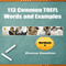 113 Common TOEFL Words and Examples: Workbook 5: Inspired by English (Unabridged) audio book by Zhanna Hamilton