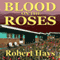 Blood on the Roses (Unabridged)