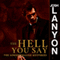 The Hell You Say: The Adrien English Mysteries, Book 3 (Unabridged) audio book by Josh Lanyon