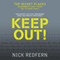 Keep Out!: Top Secret Places Governments Don't Want You to Know About (Unabridged) audio book by Nick Redfern