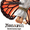 Monarch (Unabridged) audio book by Michelle Davidson Argyle