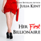 Her First Billionaire: BBW Romance, Book 1 (Unabridged) audio book by Julia Kent