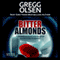Bitter Almonds: The True Story of Mothers, Daughters, and the Seattle Cyanide Murders (Unabridged) audio book by Gregg Olsen