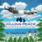 Killing Peace: ...More than a Story, Volume 1 (Unabridged) audio book by Pineapple Sam