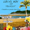 Local Boy and Tourist (Unabridged) audio book by Pineapple Sam