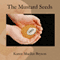 The Mustard Seeds (Unabridged) audio book by Karen Mueller Bryson