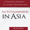 An Entrepreneur in Asia: A Personal Journey of Global Proportions (Unabridged)
