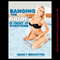 Banging the Bride in Front of Everyone: A Public Wedding Sex Gangbang Erotica Story (Unabridged) audio book by Nancy Brockton