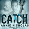 Catch: Angler, Book 2 (Unabridged) audio book by Annie Nicholas