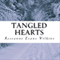 Tangled Hearts: An LDS Novel, Book 1 (Unabridged) audio book by Roseanne Evans Wilkins