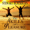 The Skills of Pleasure: Crafting the Life You Want (Unabridged) audio book by Stewart Blackburn