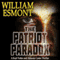 The Patriot Paradox: The Reluctant Hero Series, Book 1 (Unabridged) audio book by William Esmont
