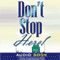 Don't Stop Here (Unabridged) audio book by Pastor Chris Oyakhilome