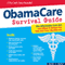 ObamaCare Survival Guide (Unabridged) audio book by Nick Tate