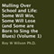 Mulling Over School and Life: Some Will Win, Some Will Lose (and Some are Born to Sing the Blues) (Volume 1) (Unabridged) audio book by Roy W. Wilson Ph.D.