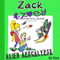Zack & Zoey's Alien Apocalypse - or Alien Busting Ninja Adventure: Z&Z, Book 1 (Unabridged)