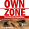 Own the Zone: Dominate the Competition (Unabridged)