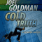 Cold Truth: Lou Mason Thrillers, Book 3 (Unabridged) audio book by Joel Goldman